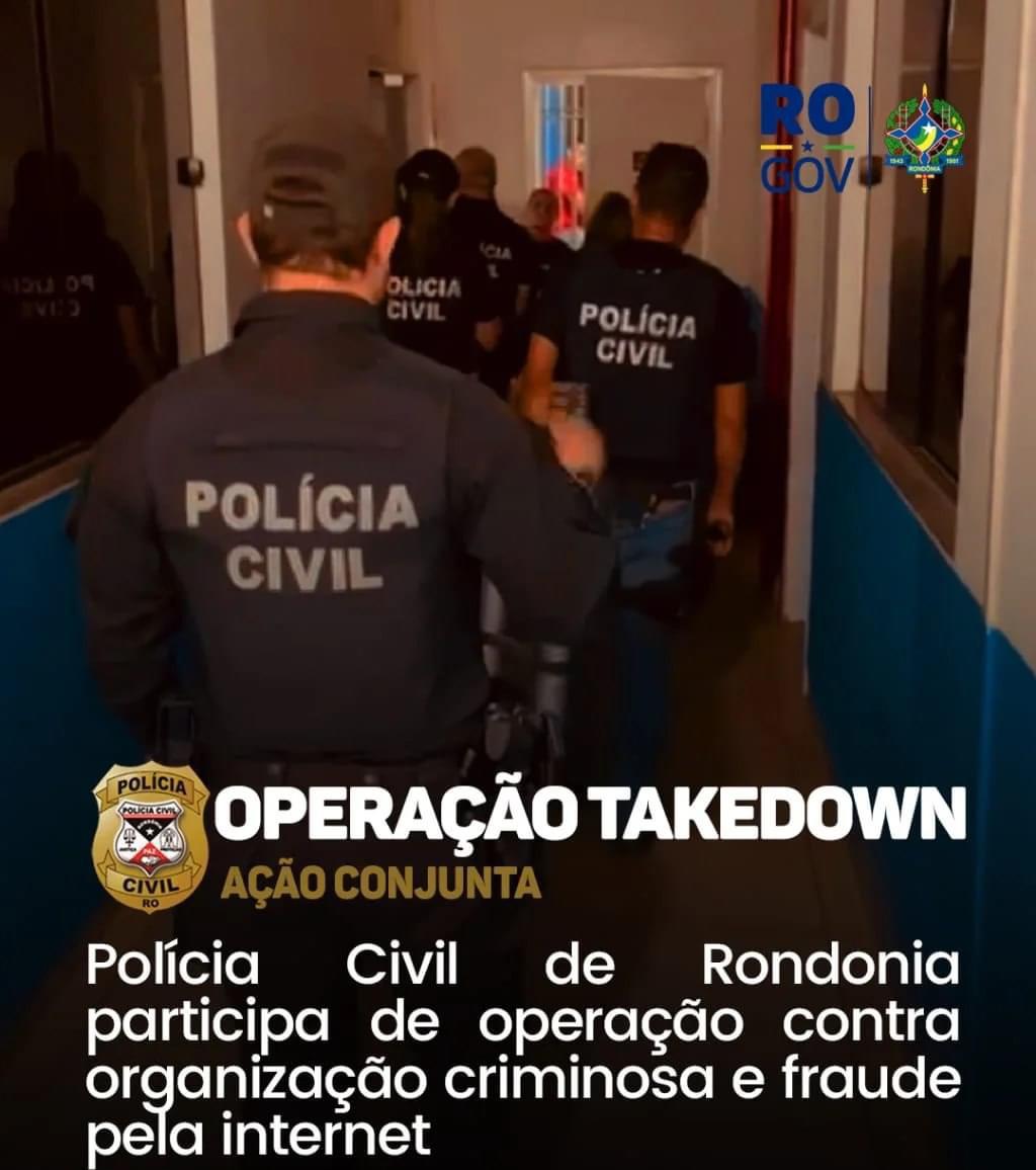 Polícia Civil de Rondônia participa de operação nacional que