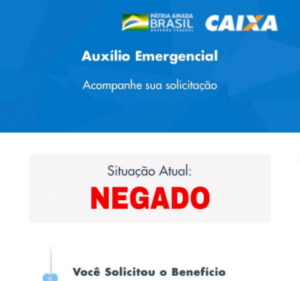 Saiba o que fazer se auxílio emergencial foi negado Saiba o que fazer se auxílio emergencial foi negado