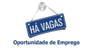 Empresas oferecem mais de 300 vagas de emprego em todo o Brasil Empresas oferecem mais de 300 vagas de emprego em todo o Brasil